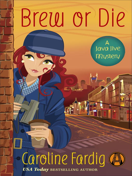 Title details for Brew or Die by Caroline Fardig - Available